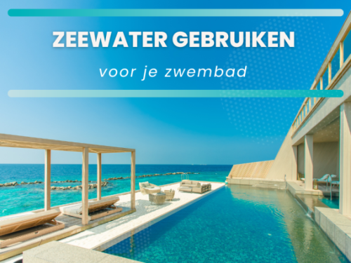 Using Seawater for your Swimming Pool NL