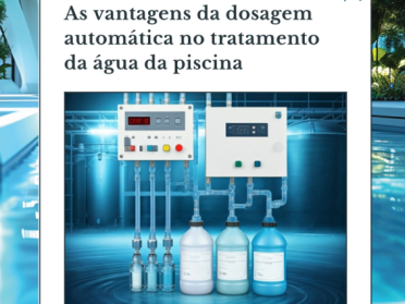 As vantagens da utilização do doseamento automático de produtos químicos para piscinas